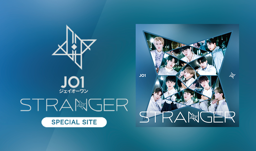 JO1 Official Site ｜ JO1 4TH SINGLE STRANGER