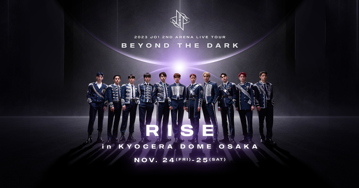2023 JO1 2ND LIVE TOUR 'BEYOND THE DARK:RISE in KYOCERA DOME OSAKA'