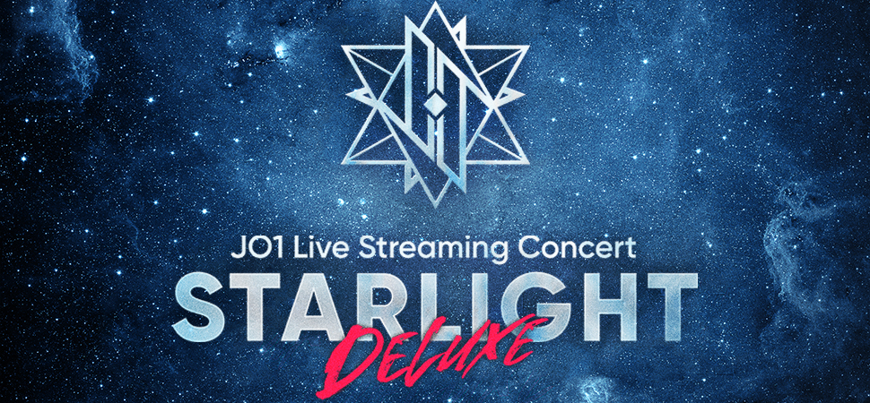 JO1 Live Streaming Concert 『STARLIGHT DELUXE』 海外居住者向け